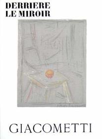 Alberto Giacometti: Derriere Le Miroir, No. 65 (French Edition)