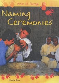 Naming Ceremonies (Rites of Passage)