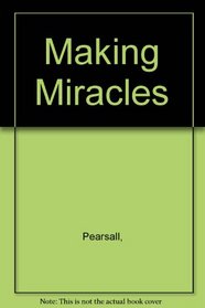 Making Miracles