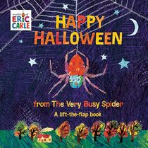 Happy Halloween from The Very Busy Spider: A Lift-the-Flap Book (The World of Eric Carle)