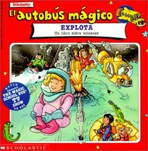 El Autobus Magico Explota (Spanish Edition)