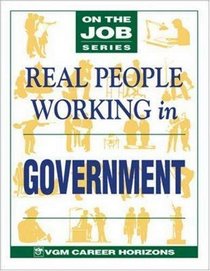 Real People Working in Government (On the Job)