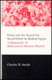 Islam and the Search for Social Order in Modern Egypt: A Biography of Muhammad Husayn Haykal (Suny Series in Middle Eastern Studies)