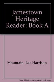Jamestown Heritage Reader: Book A