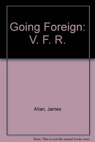 Going Foreign: VFR