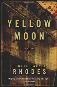 Yellow Moon: A  Novel