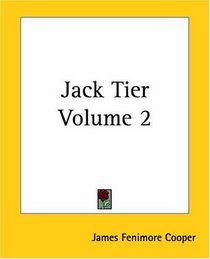 Jack Tier, Vol. 2