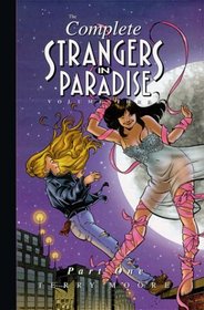 The Complete Strangers In Paradise Vol. 3 Part One (Strangers in Paradise)