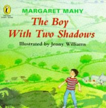 The Boy with Two Shadows (Picture Puffin Story Books)