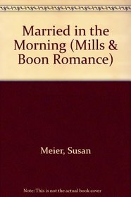 Married in the Morning (Romance)