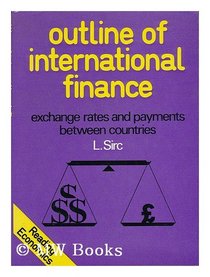 Outline of international finance: exchange rates and payments between countries (Reading economics)