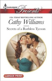 Secrets of a Ruthless Tycoon (Harlequin Presents, No 3237) (Larger Print)
