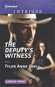 The Deputy's Witness (Protectors of Riker County, Bk 2) (Harlequin Intrigue, No 1754) (Larger Print)