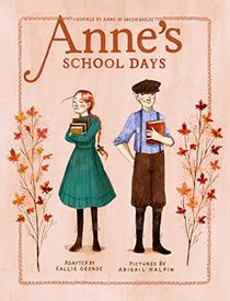 Anne's School Days (An Anne Chapter Book)