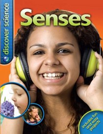 Discover Science: Senses