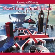 Notes From a Small Island (Audio CD) (Unabridged)