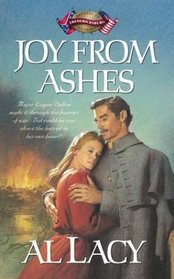 Joy From Ashes (Battles of Destiny, Bk 5)