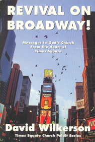 Revival on Broadway! Messages to God's Church from the heart of Times Square