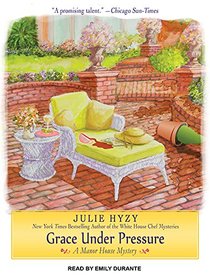 Grace Under Pressure (Manor House Mystery)