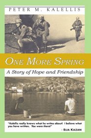 One More Spring: A Story of Hope and Friendship
