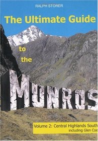 Central Highlands South: Volume 2 (Ultimate Guide to the Munros)