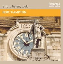 Northampton: Footnotes Audio Walk