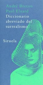 Diccionario abreviado del Surrealismo (Spanish Edition)