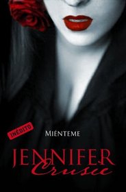 Mienteme/ Tell Me Lies (Spanish Edition)