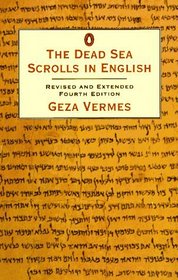 The Dead Sea Scrolls in English : Revised and Extended Fourth Edition (Penguin Religion)