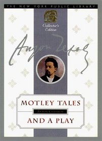 Motley Tales and a Play  (New York Public Library Collector's Editions)