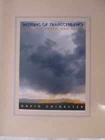 Patterns of Transcendence: Religion Death and Dying