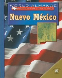 NUEVO MEXICO /NEW MEXICO (World Almanac Biblioteca De Los Estados) (Spanish Edition)