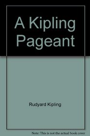 A Kipling Pageant