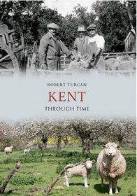 Kent Through Time