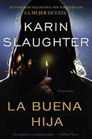 La buena hija (Good Daughter) (Spanish Edition)