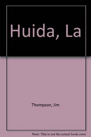 Huida, La (Spanish Edition)