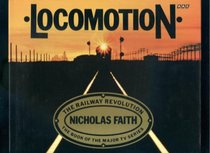 Locomotion: The Railway Revolution