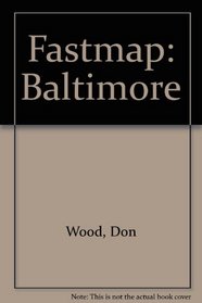 Fastmap: Baltimore