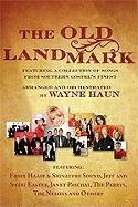 The Old Landmark: Featuring a Collection of Songs from Southern Gospel's Finest