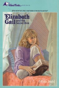 Elizabeth Gail and the Secret Box (Elizabeth Gail, Bk 2)