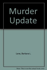 Murder Update