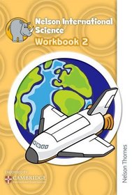 Nelson International Science Workbook 2