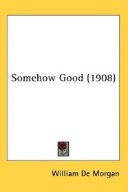 Somehow Good (1908)