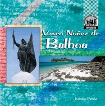 Vasco Nunez De Balboa (Explorers)