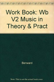 Student Workbook for use with V2: Music in Theory and Practice
