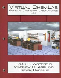 Virtual ChemLab: General Chemistry, Student Lab Manual / Workbook, v2.5 (3rd Edition)