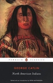 North American Indians (Penguin Classics)