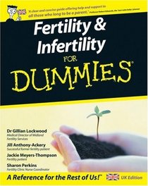 Fertility and Infertility for Dummies (For Dummies)