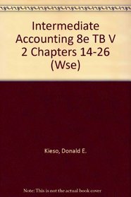 Intermediate Accounting 8e TB V 2 Chapters 14-26 (Wse)