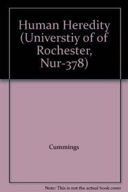 Human Heredity (Universtiy of of Rochester, Nur-378)
